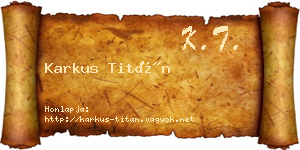 Karkus Titán névjegykártya